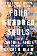 The Best Audiobooks of 2021 - Four Hundred Souls: A Community History of African America, 1619-2019 by Ibram X. Kendi and Keisha N. Blain (editors)