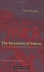 The best books on Thucydides - The Invention of Athens: The Funeral Oration in the Classical City by Nicole Loraux The best books on Thucydides - The Invention of Athens: The Funeral Oration in the Classical City by Nicole Loraux
