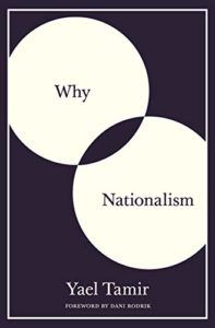 Why Nationalism  by Yael Tamir