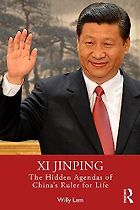 The best books on Xi Jinping - Xi Jinping: The Hidden Agendas of China’s Ruler for Life by Willy Lam