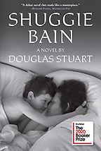 Booker Prize-Winning Novels - Shuggie Bain: A Novel by Douglas Stuart Booker Prize-Winning Novels - Shuggie Bain: A Novel by Douglas Stuart