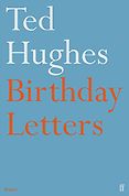 The best books on Adultery - Birthday Letters by Ted Hughes The best books on Adultery - Birthday Letters by Ted Hughes