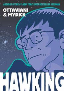 Hawking by Jim Ottaviani & Leland Myrick