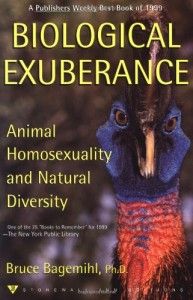 The best books on Puppeteering - Biological Exuberance by Bruce Bagemihl