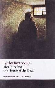 Memoirs from the House of the Dead by Fyodor Dostoevsky, translated by Jessie Coulson Memoirs from the House of the Dead by Fyodor Dostoevsky, translated by Jessie Coulson