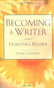 The best books on Creative Writing - Becoming a Writer by Dorothea Brande The best books on Creative Writing - Becoming a Writer by Dorothea Brande