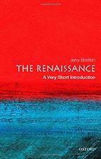 The Renaissance by Jerry Brotton The Renaissance by Jerry Brotton
