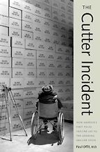 The Best Vaccine Books - The Cutter Incident: How America's First Polio Vaccine Led to the Growing Vaccine Crisis by Paul Offit The Best Vaccine Books - The Cutter Incident: How America's First Polio Vaccine Led to the Growing Vaccine Crisis by Paul Offit