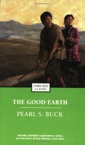 The best books on Being a Mother - The Good Earth by Pearl Buck