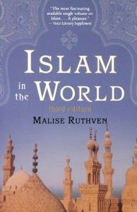 Islam in the World by Malise Ruthven