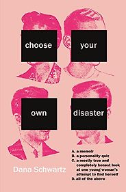 Books to Read as Ebooks - Choose Your Own Disaster by Dana Schwartz Books to Read as Ebooks - Choose Your Own Disaster by Dana Schwartz
