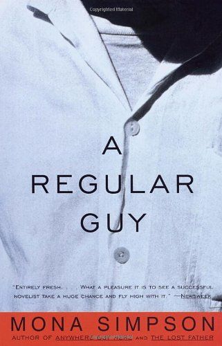 A Regular Guy by Mona Simpson