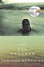 The Dew Breaker by Edwidge Danticat The Dew Breaker by Edwidge Danticat