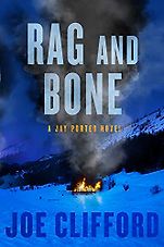 The Best Thrillers of 2020 - Rag and Bone by Joe Clifford The Best Thrillers of 2020 - Rag and Bone by Joe Clifford