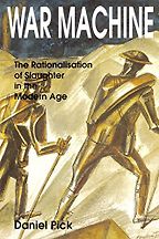 War Machine by Daniel Pick War Machine by Daniel Pick