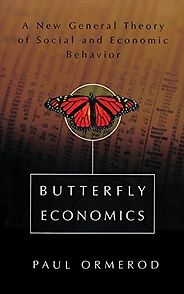 The best books on Economics - Butterfly Economics by Paul Ormerod The best books on Economics - Butterfly Economics by Paul Ormerod