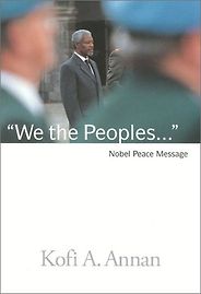 The best books on The Millennium Development Goals - We the Peoples by Kofi Annan The best books on The Millennium Development Goals - We the Peoples by Kofi Annan