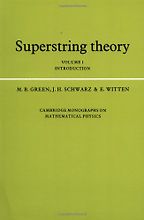 The best books on String Theory - Superstring Theory (Vols 1 and 2) by E Witten, J Schwarz & M Green The best books on String Theory - Superstring Theory (Vols 1 and 2) by E Witten, J Schwarz & M Green