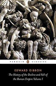 The best books on Ancient Rome - The Decline and Fall of the Roman Empire by Edward Gibbon The best books on Ancient Rome - The Decline and Fall of the Roman Empire by Edward Gibbon