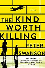 The Best Detective Fiction - The Kind Worth Killing by Peter Swanson