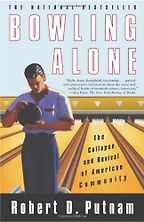The best books on Equality - Bowling Alone by Robert D Putnam The best books on Equality - Bowling Alone by Robert D Putnam