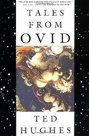 The best books on Greek Myths - Tales from Ovid by Ted Hughes