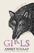 Girls by Annet Schaap & translated by Laura Watkinson Girls by Annet Schaap & translated by Laura Watkinson