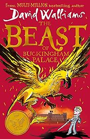 Editorsā Picks: Childrenās Books - The Beast of Buckingham Palace by David Walliams Editorsā Picks: Childrenās Books - The Beast of Buckingham Palace by David Walliams
