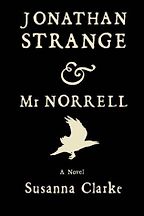 The best books on Fantasy - Jonathan Strange & Mr Norrell by Susanna Clarke The best books on Fantasy - Jonathan Strange & Mr Norrell by Susanna Clarke