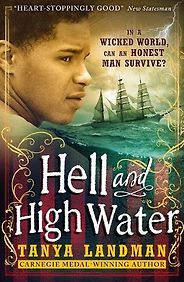 The Best Teen and Young Adult Historical Fiction - Hell and Highwater by Tanya Landman The Best Teen and Young Adult Historical Fiction - Hell and Highwater by Tanya Landman