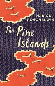 The Best Novels in Translation: the 2019 Booker International Prize - The Pine Islands by Jen Calleja & Marion Poschmann