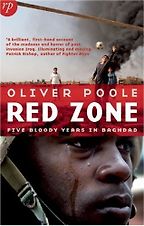The best books on Iraq - Red Zone by Oliver Poole