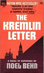 The Best Forgotten Cold War Thrillers - The Kremlin Letter by Noel Behn The Best Forgotten Cold War Thrillers - The Kremlin Letter by Noel Behn