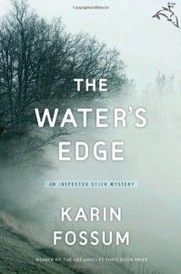 The Best Nordic Crime Fiction - The Water's Edge by Karin Fossum