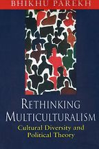 The best books on Multiculturalism - Rethinking Multiculturalism by Bhikhu Parekh