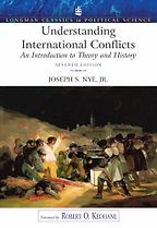 Understanding International Conflicts by Joseph Nye & Joseph S. Nye Understanding International Conflicts by Joseph Nye & Joseph S. Nye