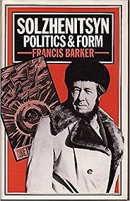 The Best Books About Aleksandr Solzhenitsyn - Solzhenitsyn by Francis Barker