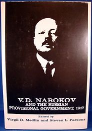 The best books on Why Russia isn’t a Democracy - V D Nabokov and the Russian Provisional Government, 1917 by V D Nabokov The best books on Why Russia isn’t a Democracy - V D Nabokov and the Russian Provisional Government, 1917 by V D Nabokov