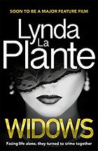 The Best Bonkbuster Novels - Widows by Lynda La Plante
