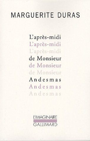 The Afternoon of Mr. Andesmas by Marguerite Duras