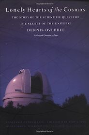 The best books on Astronomers - Lonely Hearts of the Cosmos by Dennis Overbye