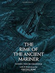 The Rime of the Ancient Mariner by Samuel Taylor Coleridge and Gustave Doré