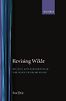 Revising Wilde: Society and Subversion in the Plays of Oscar Wilde by Sos Eltis
