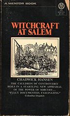 Books About the Salem Witch Trials - Witchcraft at Salem by Chadwick Hansen Books About the Salem Witch Trials - Witchcraft at Salem by Chadwick Hansen