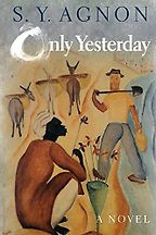 The best books on Israel and Palestine in Art - Only Yesterday by S Y Agnon