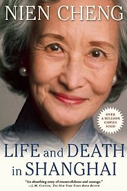The best books on Modern China - Life and Death in Shanghai by Nien Cheng The best books on Modern China - Life and Death in Shanghai by Nien Cheng