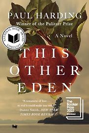 This Other Eden by Paul Harding This Other Eden by Paul Harding