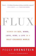 The best books on The Gender Trap - Flux by Peggy Orenstein