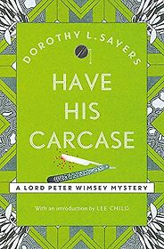 The Best Summer Mysteries - Have His Carcase by Dorothy L. Sayers