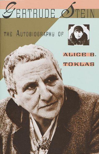 The Autobiography of Alice B Toklas by Gertrude Stein